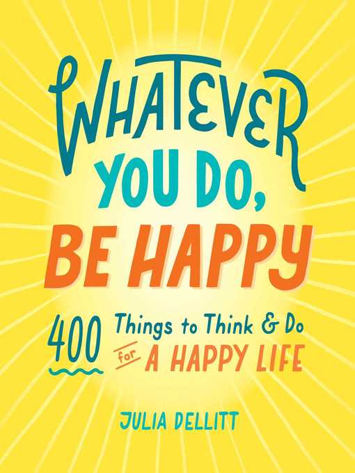 Title details for Whatever You Do, Be Happy by Julia Dellitt - Wait list